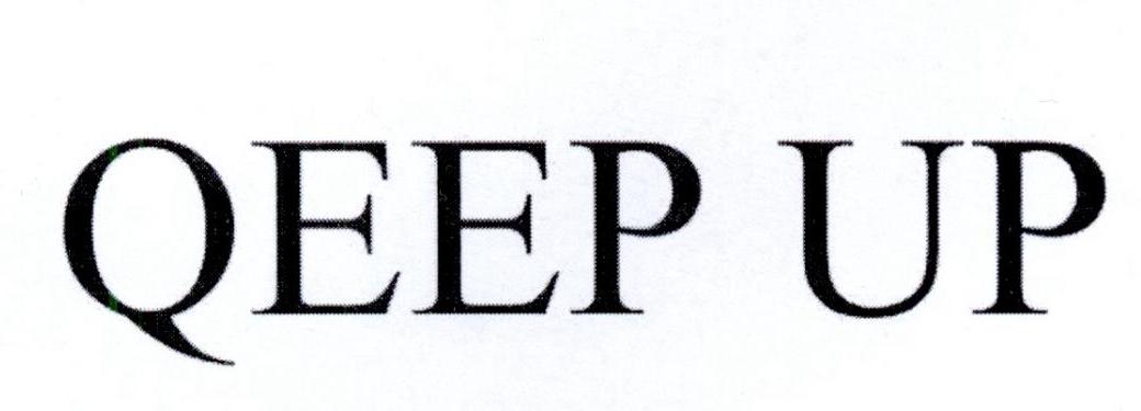 QEEP UP