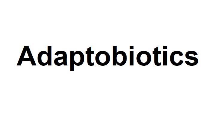 ADAPTOBIOTICS