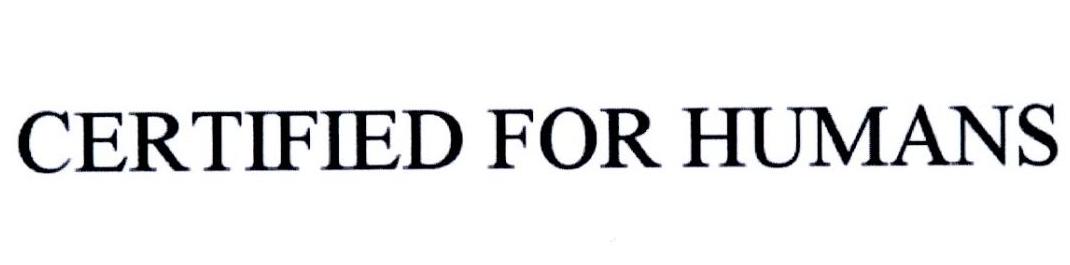 CERTIFIED FOR HUMANS