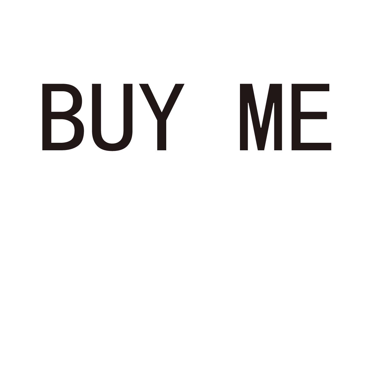 BUY ME