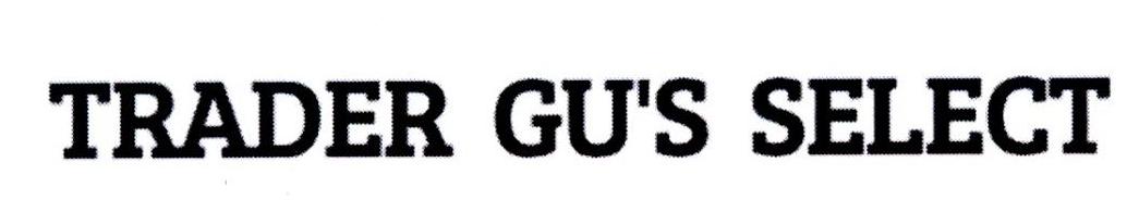 TRADER GU'S FINE