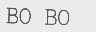 BO BO