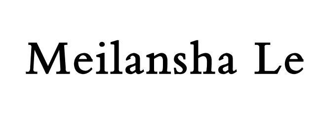 MEILANSHA LE