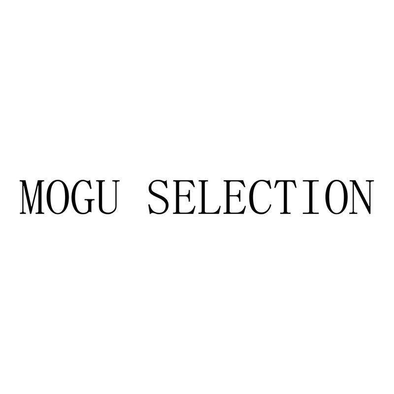 MOGU SELECTION