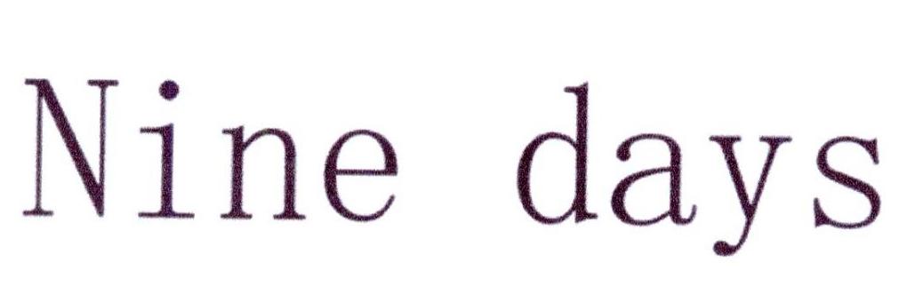 NINE DAYS