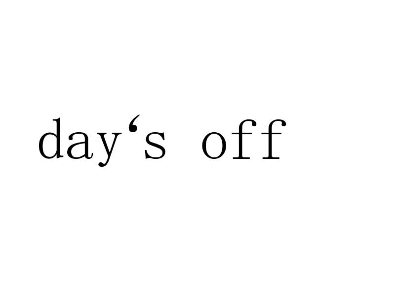DAY'S OFF