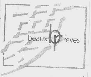 BEAUX REVES   梦