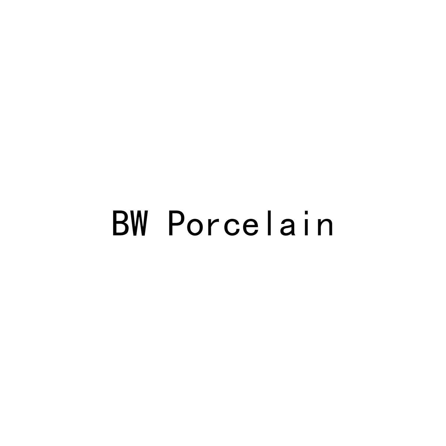 BW PORCELAIN