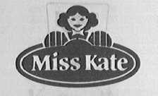 MISS KATE