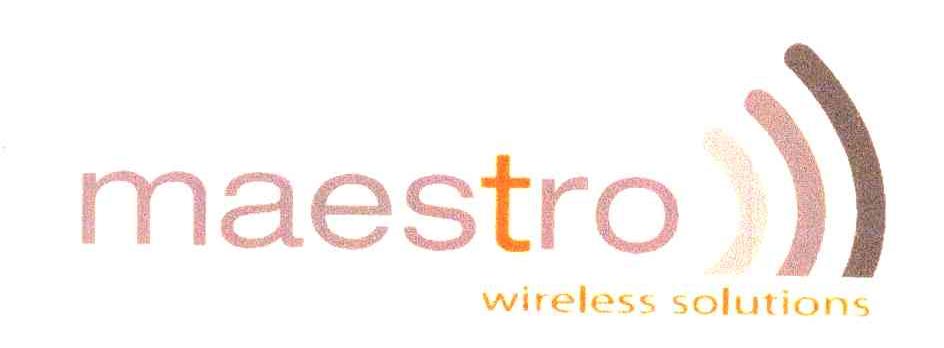 MAESTRO;WIRELESS SOLUTIONS