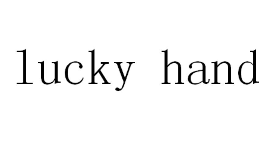 LUCKY HAND