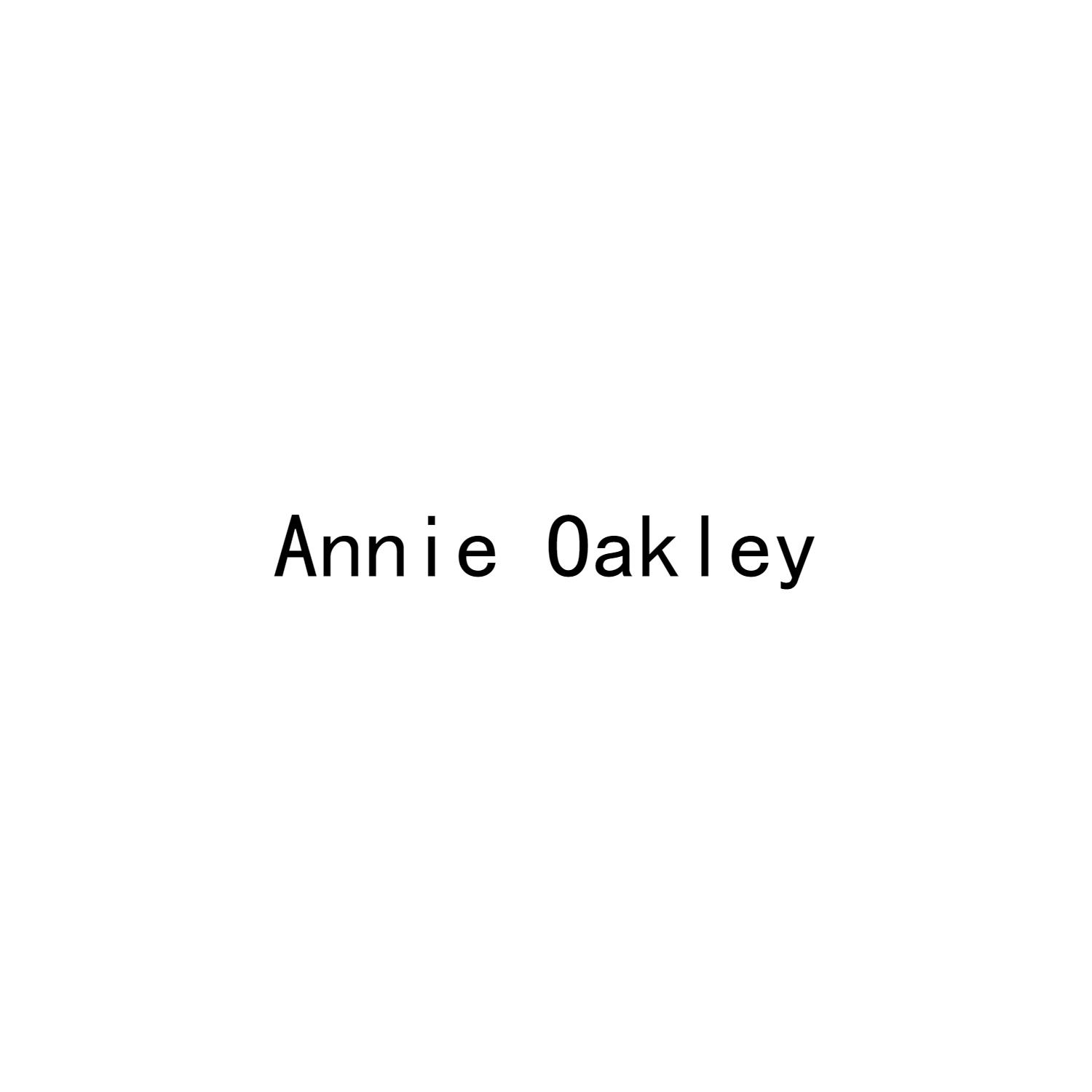 ANNIE OAKLEY
