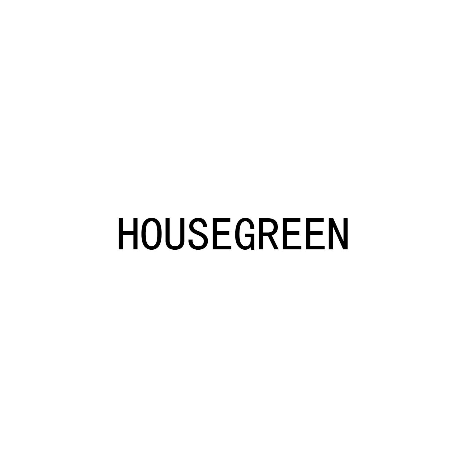 HOUSEGREEN
