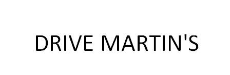 DRIVE MARTIN'S
