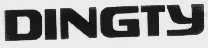 DINGTY