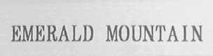 EMERALD MOUNTAIN
