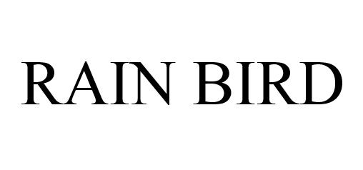 RAIN BIRD