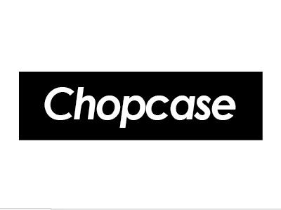 CHOPCASE