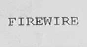 FIREWIRE