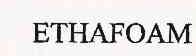ETHAFOAM