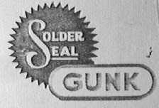 SOLDER SEAL GUNK