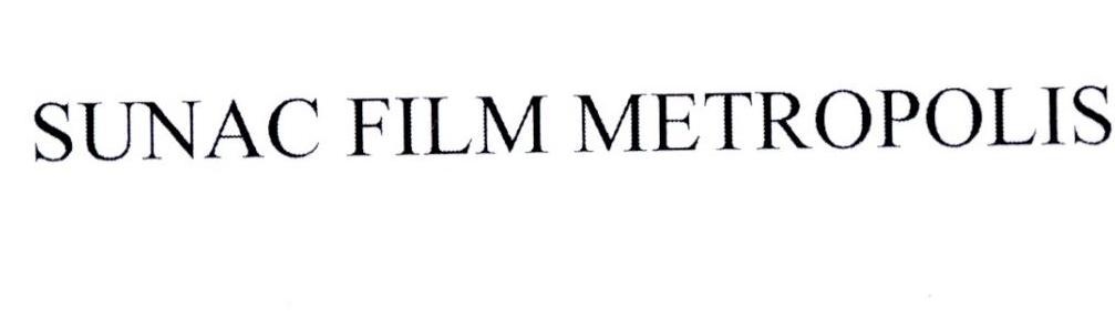 SUNAC FILM METROPOLIS