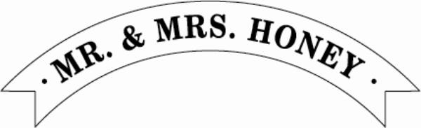 MR. & MRS. HONEY