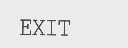 EXIT