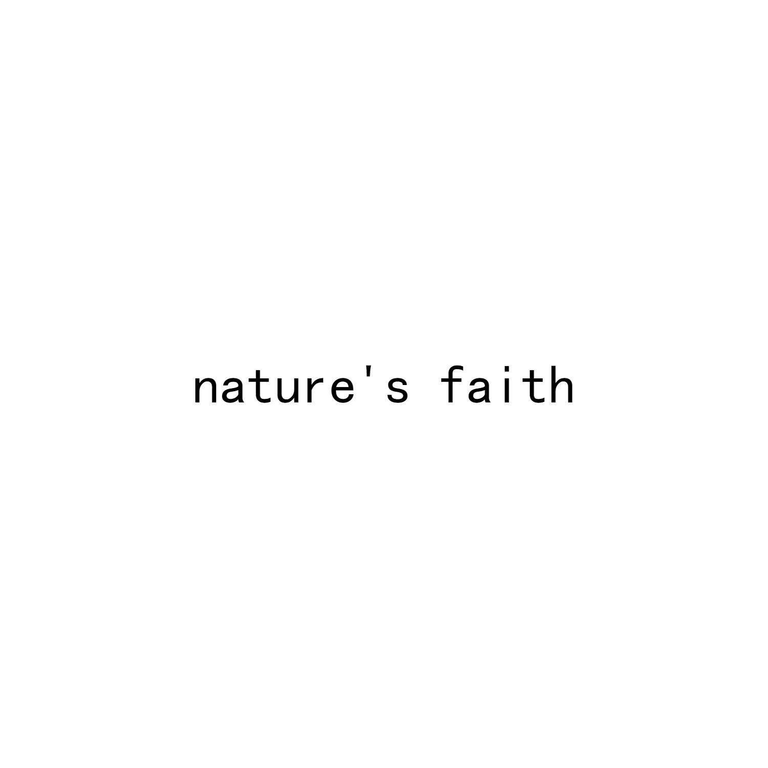 NATURE'S FAITH