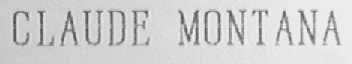 CLAUDE MONTANA