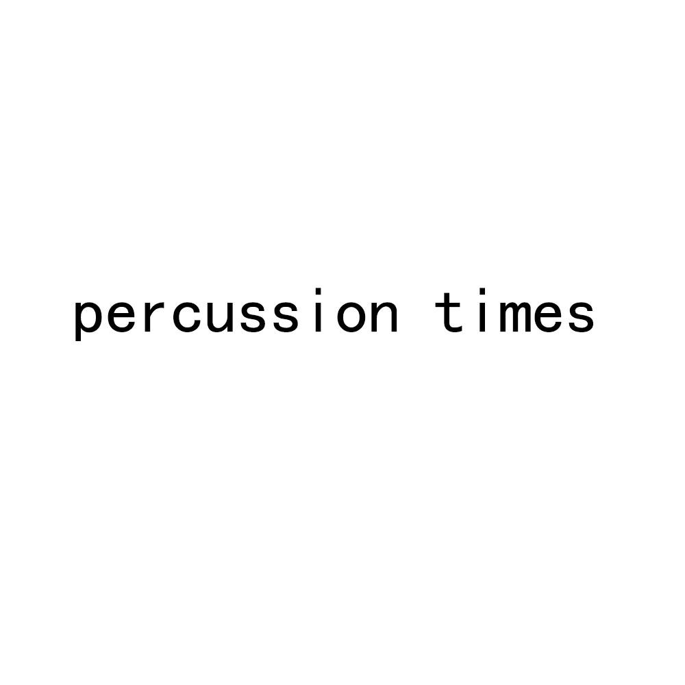 PERCUSSION TIMES