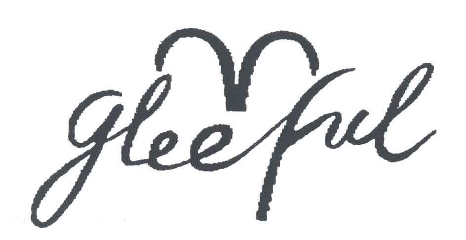 GLEEFUL