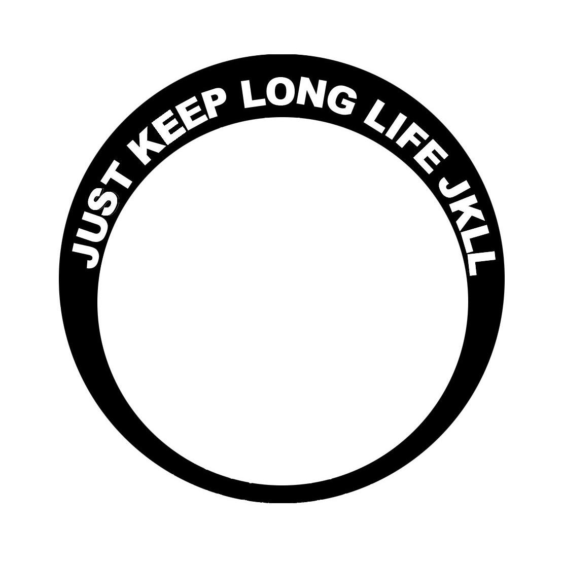 JUST KEEP LONG LIFE JKLL