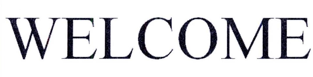 WELCOME