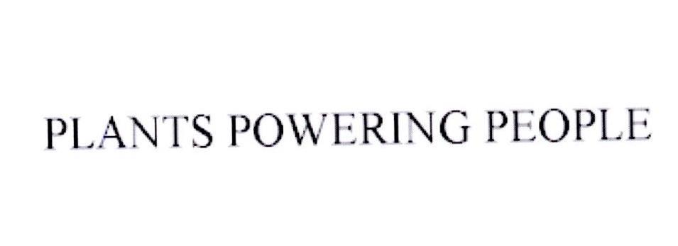 PLANTS POWERING PEOPLE