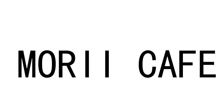 MORII CAFE