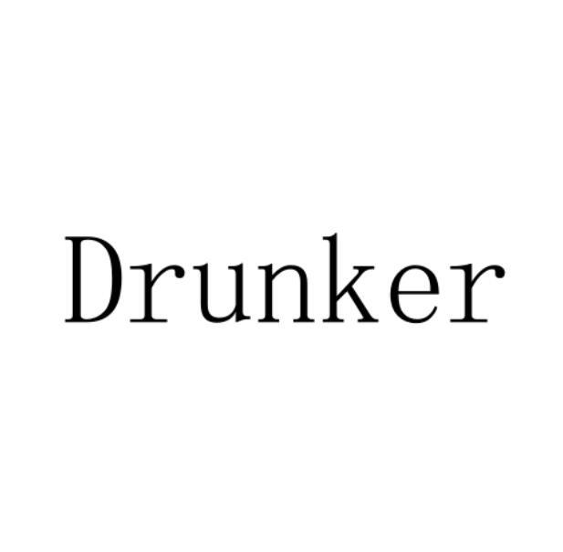 DRUNKER