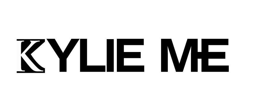 KYLIE ME
