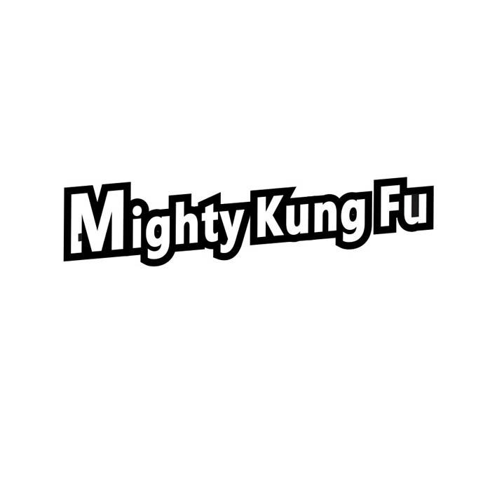 MIGHTY KUNG FU