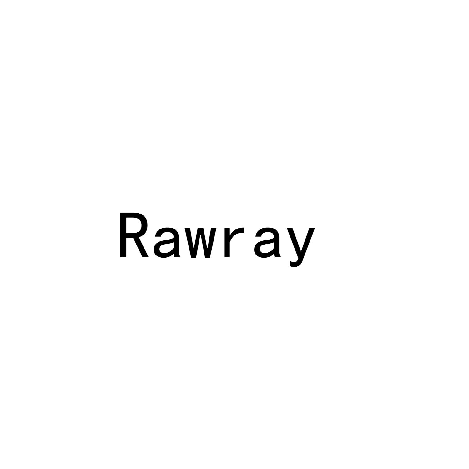 RAWRAY