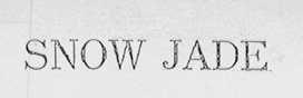 SNOW JADE