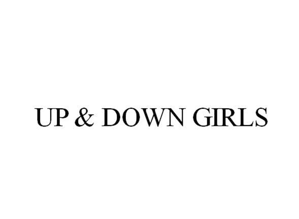 UP & DOWN GIRLS