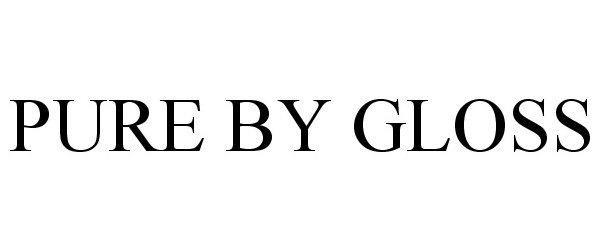 PURE BY GLOSS