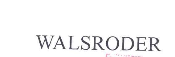 WALSRODER