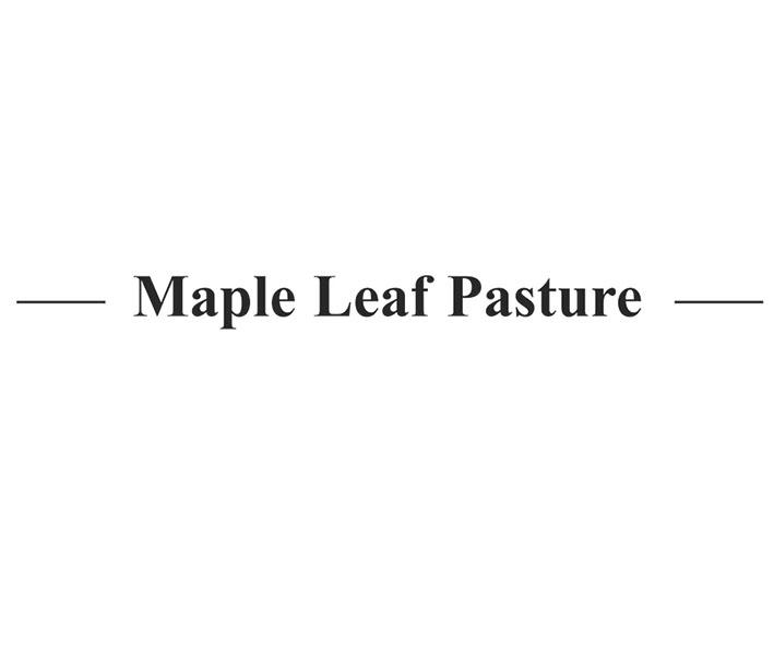 MAPLE LEAF PASTURE