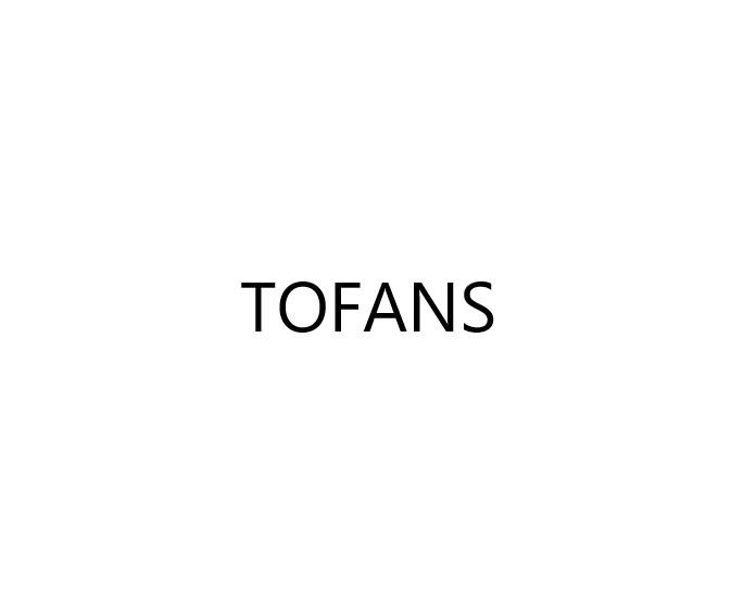 TOFANS