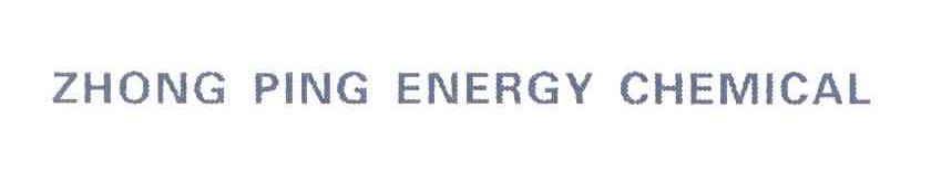 ZHONG PING ENERGY CHEMICAL