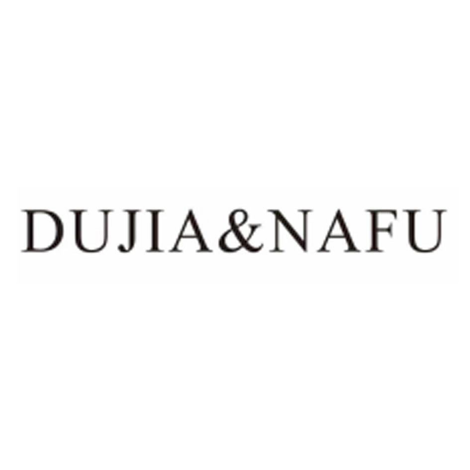 DUJIA&NAFU