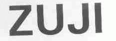 ZUJI
