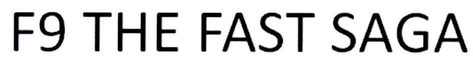 F9 THE FAST SAGA